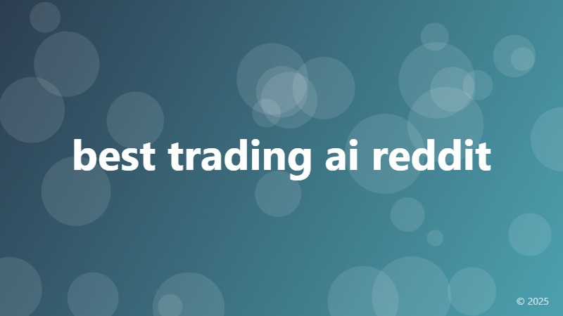 best trading ai reddit