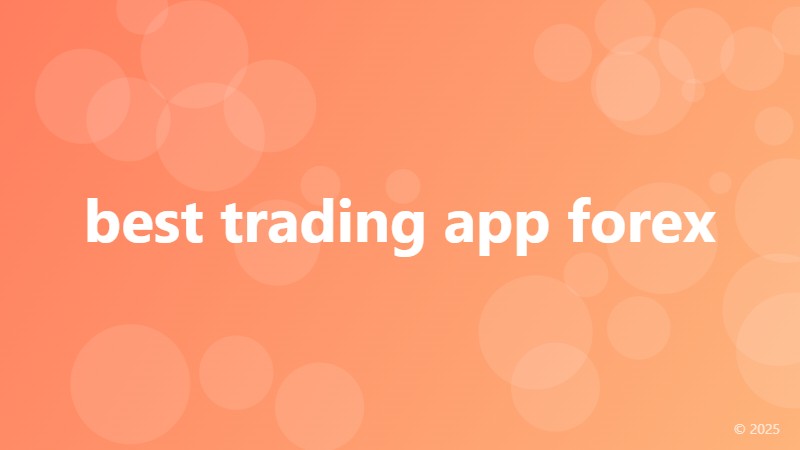 best trading app forex