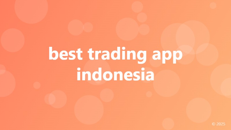 best trading app indonesia