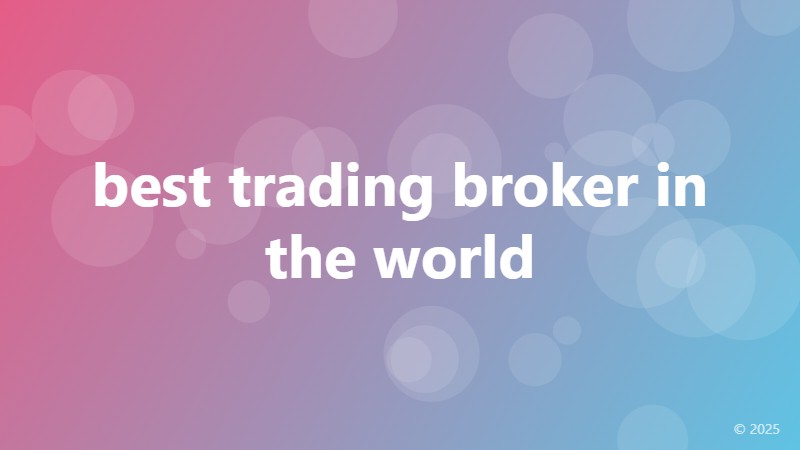 best trading broker in the world