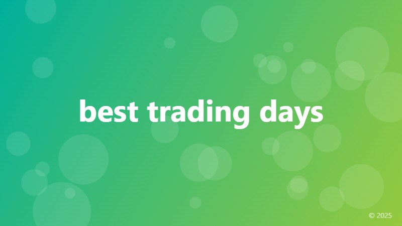 best trading days