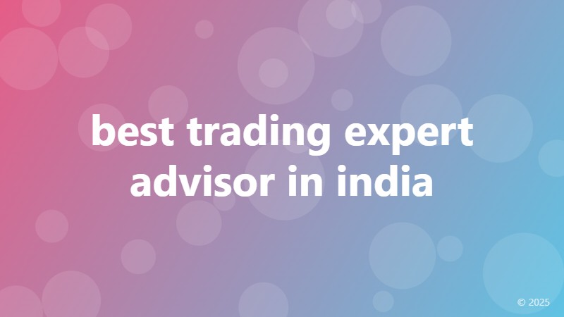 best trading expert advisor in india