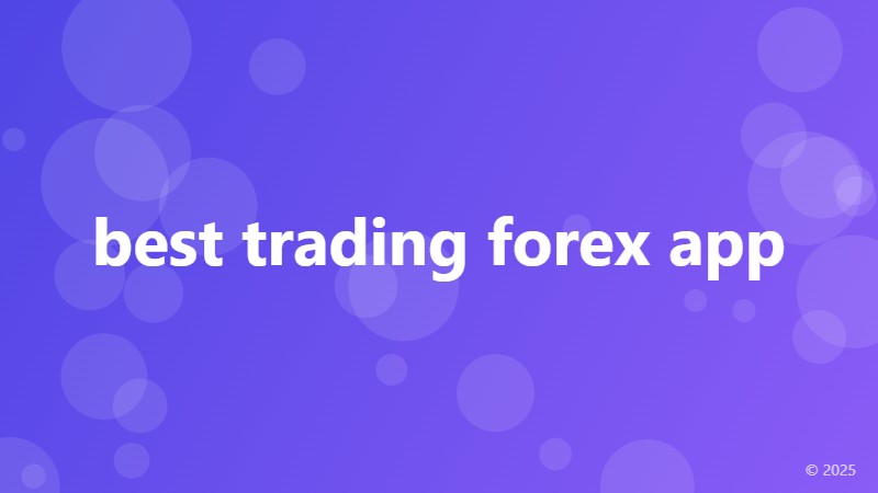 best trading forex app