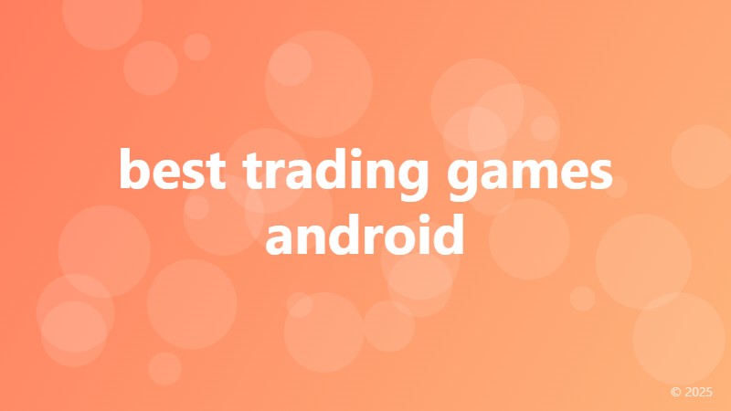 best trading games android