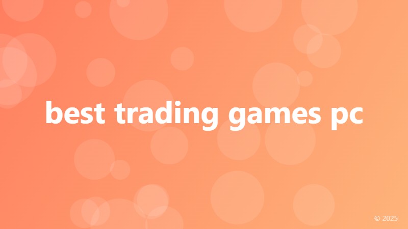 best trading games pc