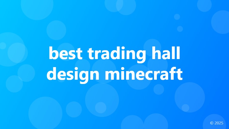 best trading hall design minecraft