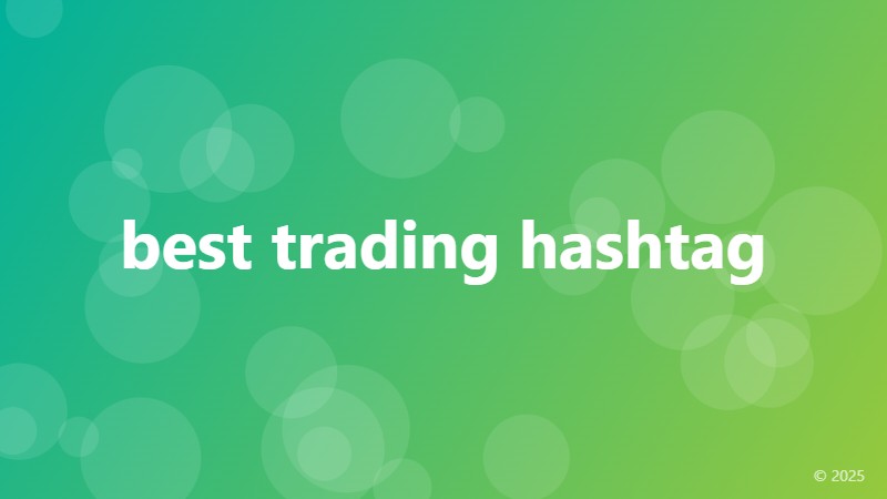 best trading hashtag