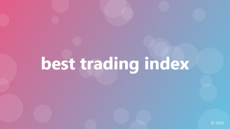 best trading index