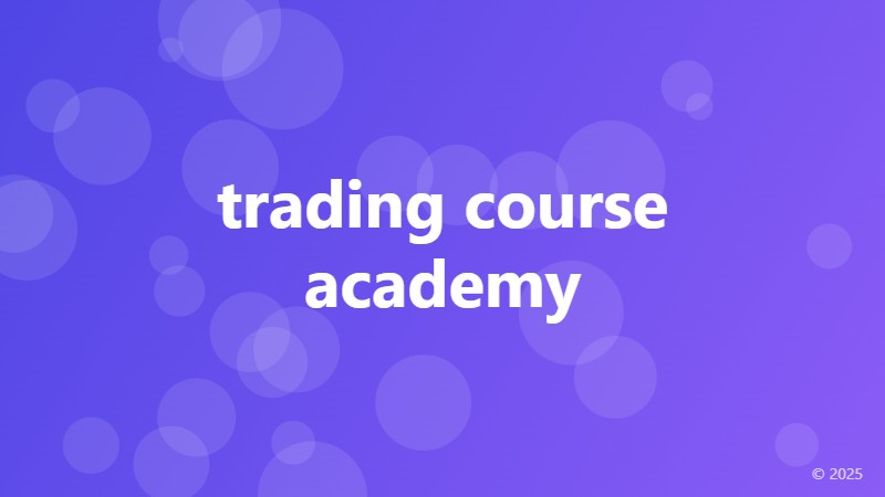 trading course academy
