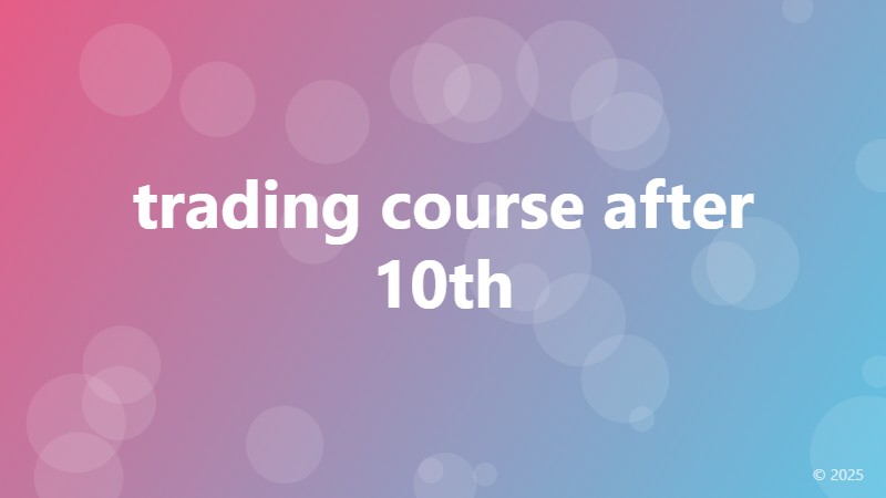 trading course after 10th