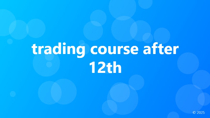 trading course after 12th
