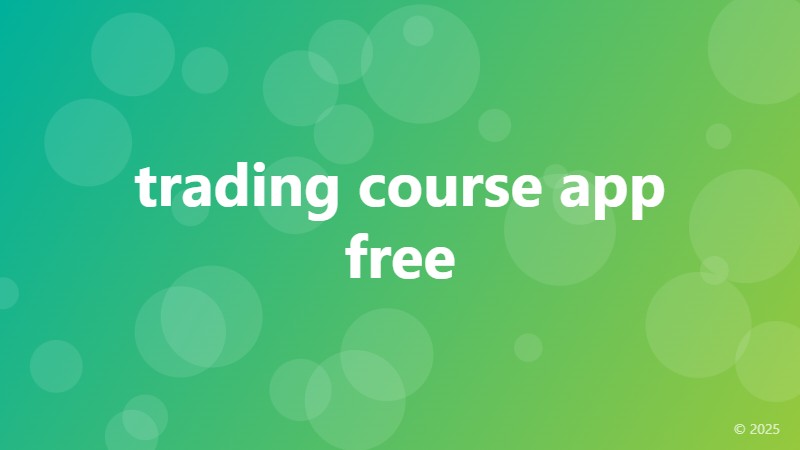 trading course app free