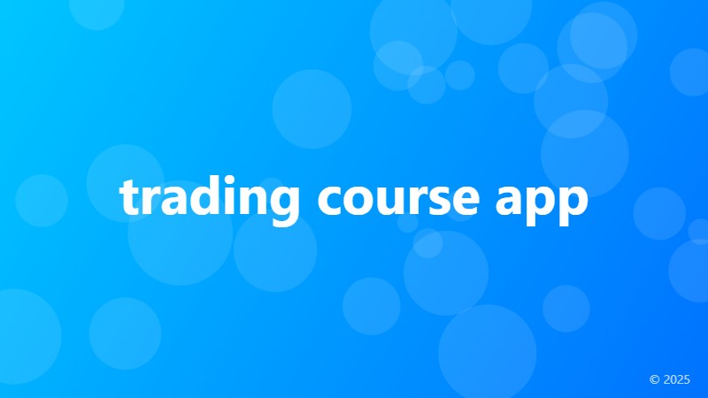 trading course app