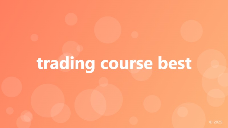 trading course best