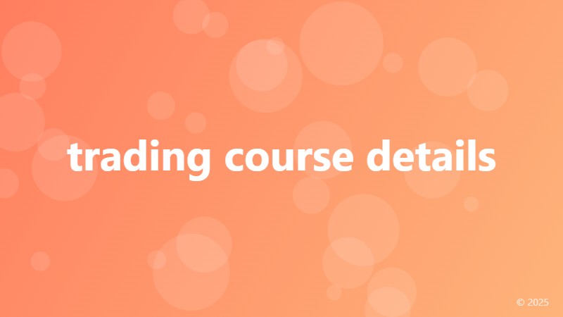 trading course details