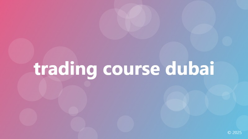 trading course dubai