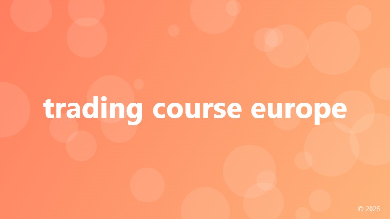 trading course europe