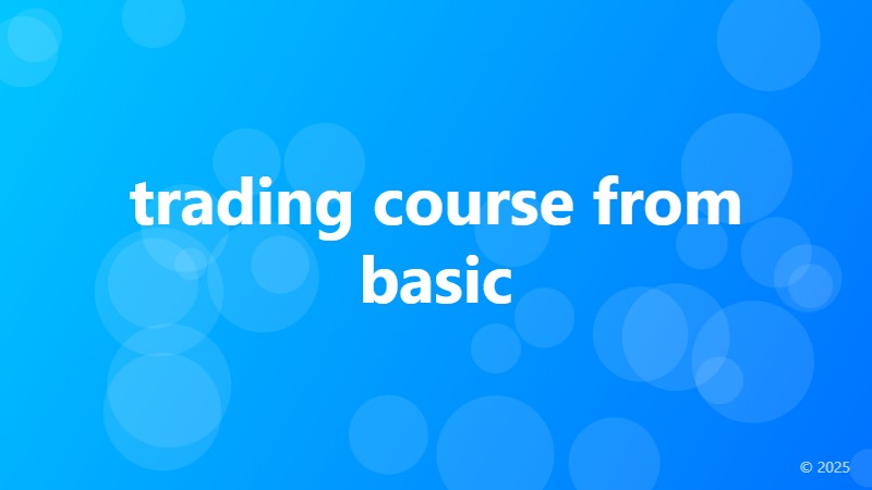 trading course from basic