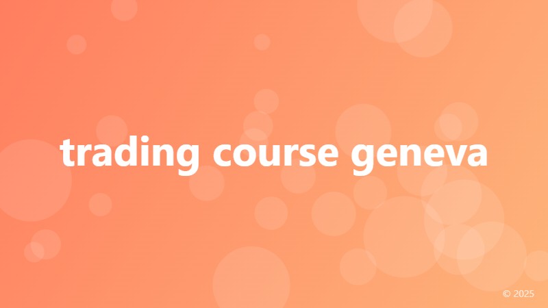 trading course geneva