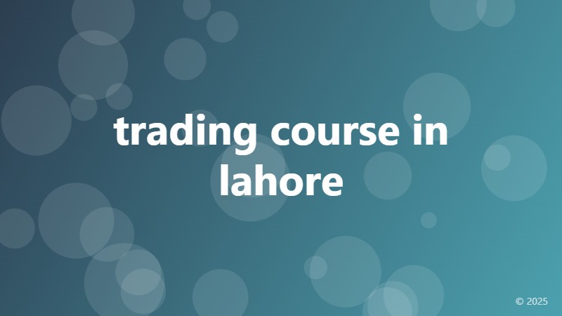 trading course in lahore