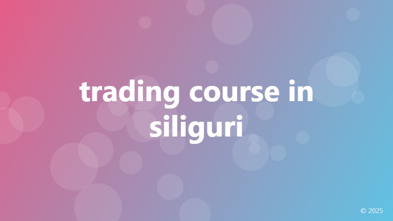 trading course in siliguri